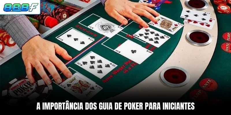 A importância dos guia de Poker para iniciantes