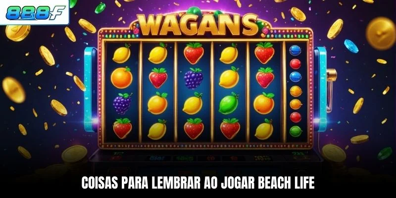 Coisas para lembrar ao jogar Beach Life