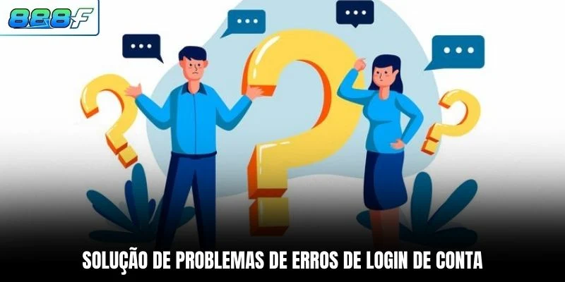 Solução de problemas de erros de login de conta