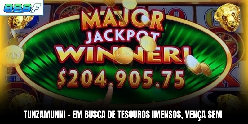 Tunzamunni se destaca com seu jackpot gigantesco