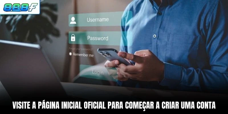Visite a página inicial oficial para começar a criar uma conta